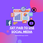 Unlock Your Earnings Potential: Get Paid to Use social Media: Facebook, Twitter, and YouTube with These Insider Tips #2